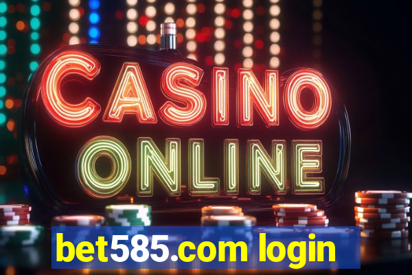 bet585.com login